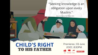 Childs Right Over His Father Emotional Islam Insight