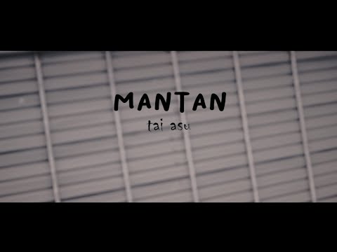 Mantan Tai Asu_Official