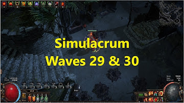 [Poe 3.22] Simulacrum Waves 29 & 30 - Shattering Steel Champion