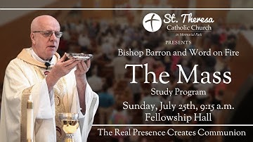 The Study Program "THE MASS", Called Out of the World