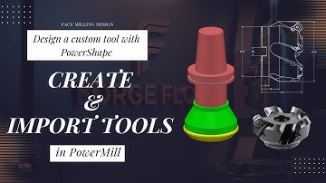How to Design Any Custom Tool With PowerShape & Import in PowerMill | Advanced Visual Guide