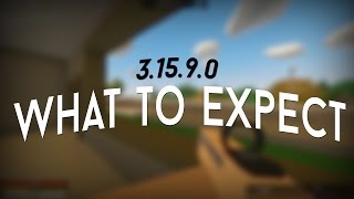 Unturned - What to Expect in 3.15.9.0!