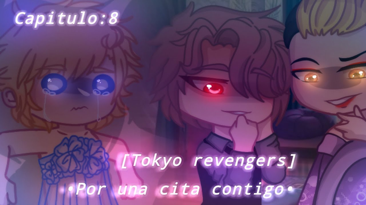 🖤●♡ᕙPor una cita contigoᕙ●⛓️[Tokyo revengers], capitulo: 8.🖤