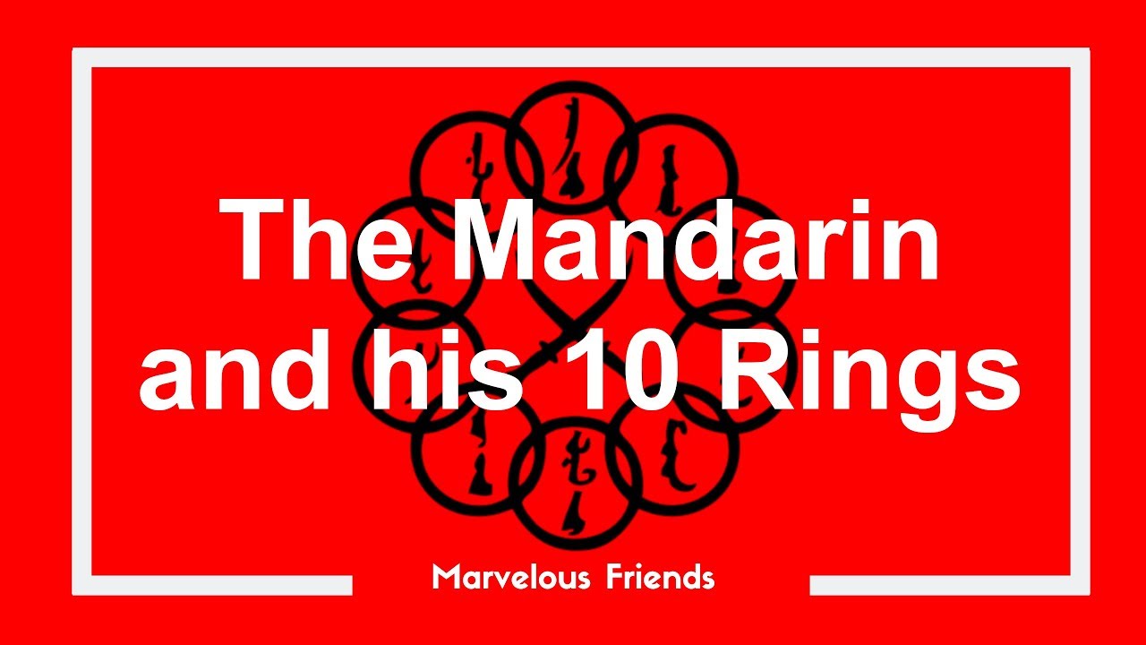 The Mandarin and His 10 Rings YouTube