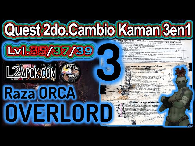 L2Apok Quest 2do Cambio Kaman 3en1 OVERLORD Parte 3de3 content media