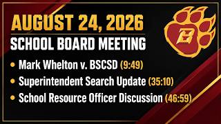 August 24th, 2026 - BSCS School Board Meeting