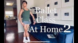 Ballet Class at Home 2 | CHUNNER STUDIO