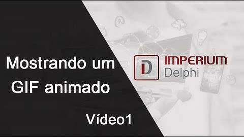 Mostrando um GIF animado em Delphi