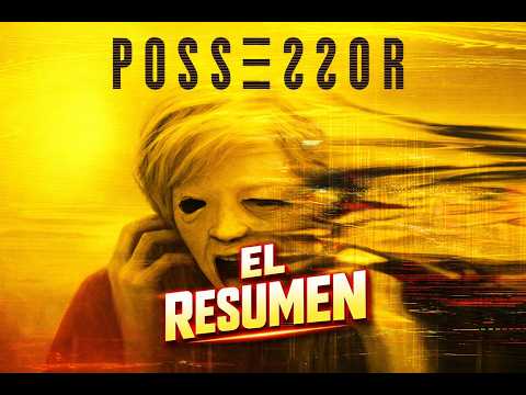 POSSESSOR (2020) EXPLAINED: The Complete Summary | Shocking Psychological Thriller