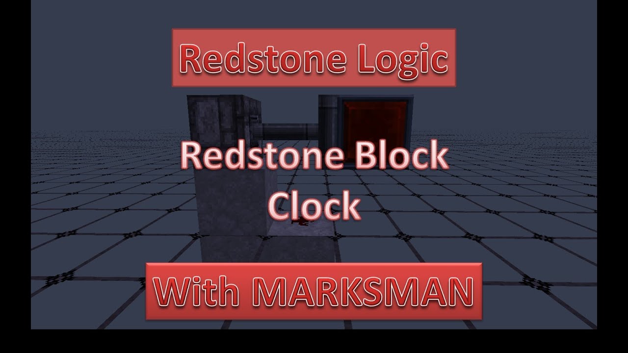 Minecraft Redstone Logic Redstone Block Clock With MARKSMAN