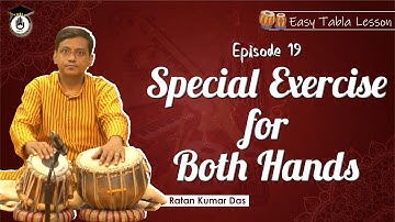 Episode 19 : Special exercise for both hands [Easy tabla lessons]
