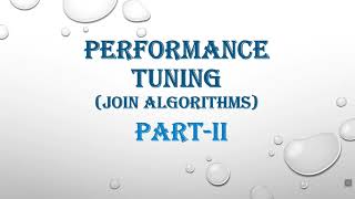 (In Tamil) SQL Server - Performance Tuning (JOIN Algorithms) - Part-2.1