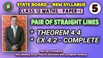 PAIR OF STRAIGHT LINES l THEOREM 4.4 AND EX.4.2_FULL l 12 CLASS MATH