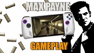 Rog Ally Max Payne Gameplay Performance