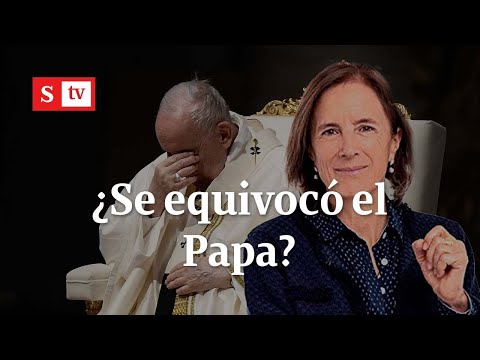 ¿Papa Francisco se equivocó al pedir perdón a México por errores de la Iglesia?