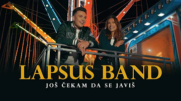 LAPSUS BAND - JOS CEKAM DA SE JAVIS (OFFICIAL VIDEO)