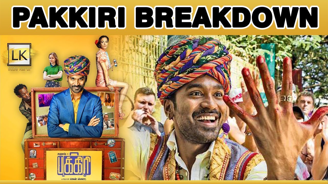Pakkiri Trailer BreakDown | Dhanush | Little Karur