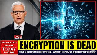Quantum Just Broke Encryption (And Genesis Predicted It)