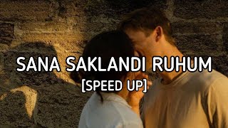 Sana Saklandı Ruhum [Speed Up]