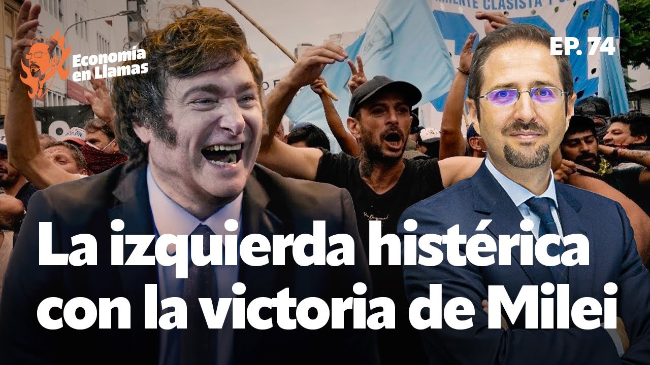 La izquierda enloquece con la victoria de Milei - YouTube