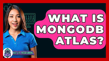 What Is MongoDB Atlas? - Next LVL Programming