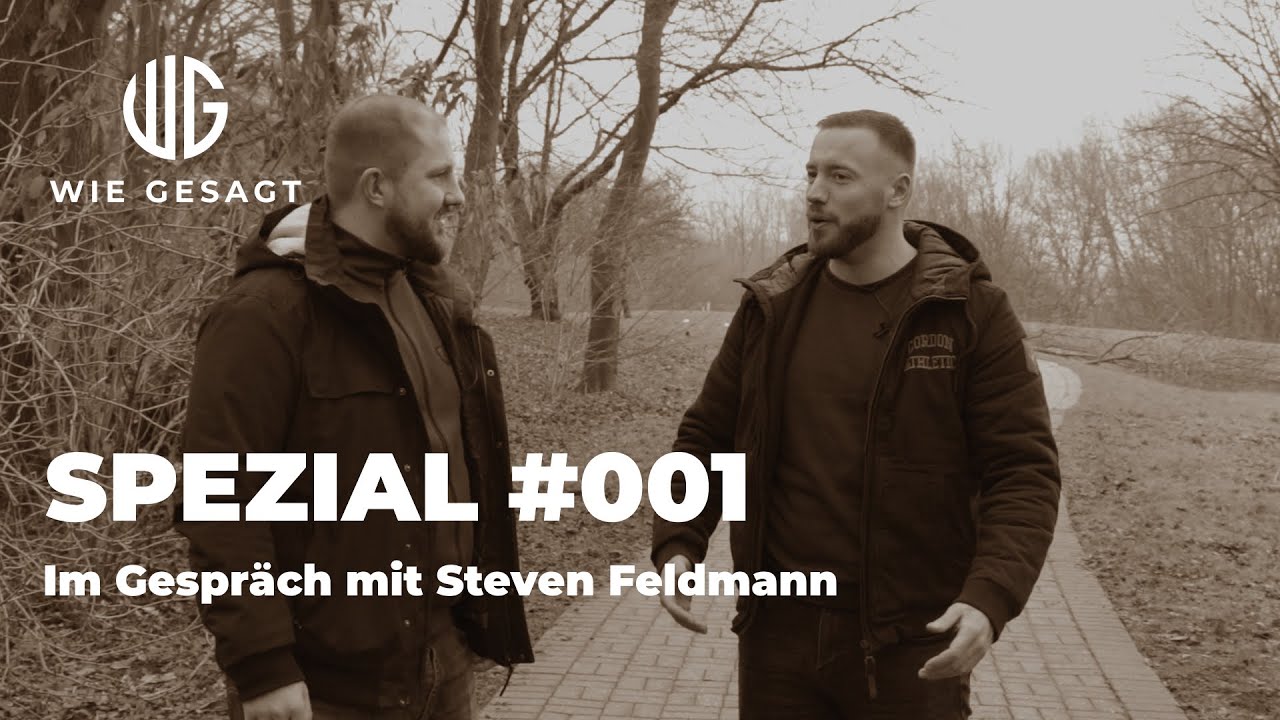 wie gesagt - Spezial #001 - Im Gespräch mit Steven Feldmann
