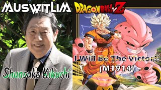 Shunsuke Kikuchi - I Will Be The Victor M1914 Dragon Ball Z Soundtrack Amv