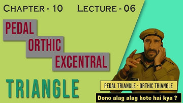 Pedal Triangle vs Orthic Triangle | Excentral Triangle | Solution of Triangle | Mathbook | IIT JEE