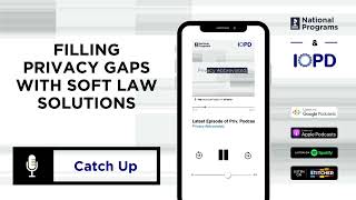 Filling Privacy Gaps with Soft Law Solutions | Privacy Abbreviated | Season 2: Ep 4 screenshot 5