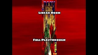 Linear Doom - Full Playthrough