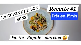 POÊLÉE DE LÉGUME ET LINGUINI - LA CUISINE DU BON SENS RECETTE #1 FACILE RAPIDE et PAS CHER