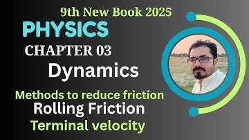 Rolling friction | Methods to Reduce friction | Terminal velocity | class 9th physics| chapter 3