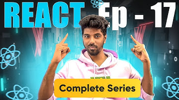 How to make an API Call? | Axios vs Fetch | React Complete Series in Tamil - Ep17