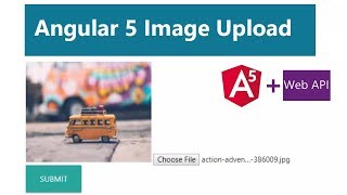 How to Upload Image in Angular 5 With Web API