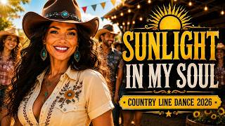 Sunlight In My Soul | Country Line Dance 2026 (Official Lyric Video)