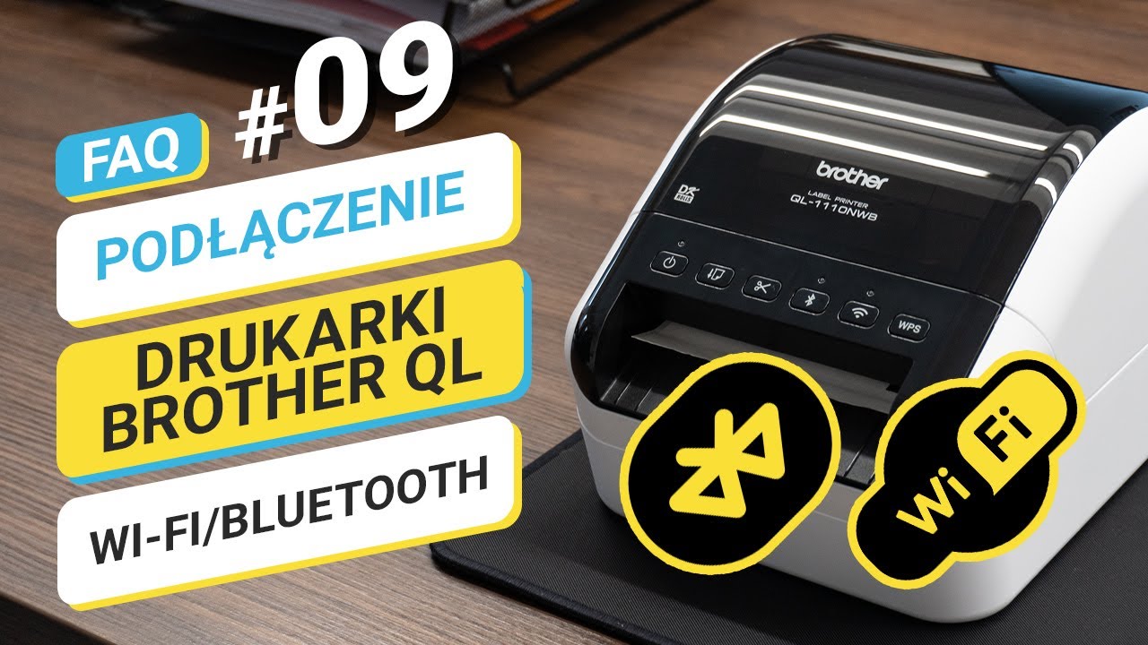 Podłączenie drukarki Brother QL WiFi / Bluetooth YouTube