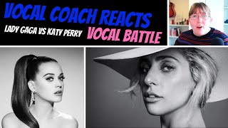 Vocal Coach Reacts to Lady Gaga Vs Katy Perry VOCAL BATTLE