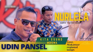 Udin Pansel - Nurlela Karya Yhoyok Taubat.  Live MOROWA Desa Bonto Mate'ne. Sinoa Kab Bantaeng