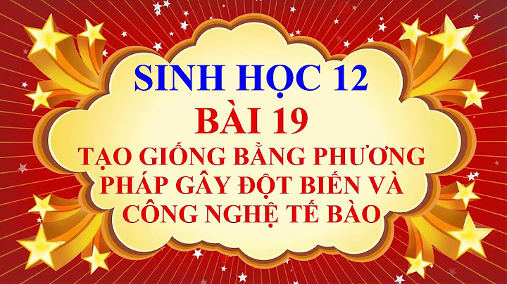 Hay cho biết thành tựu công nghệ tế bào trong sản xuất