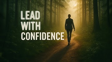 3 Quick Tips to Lead Through Uncertainty With Confidence