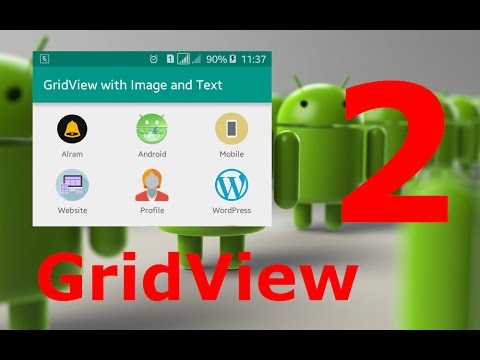 Lập trình Android - Bài 2: Custom GridView
