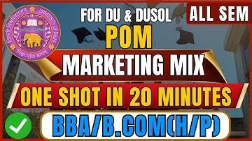 Marketing Mix  | Principles of Marketing | B.Com Hons & BBA | DU & DUSOL Exam One Shot