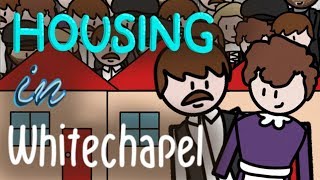 1880s: Housing in Whitechapel | Crime & Punishment | GCSE History Revision