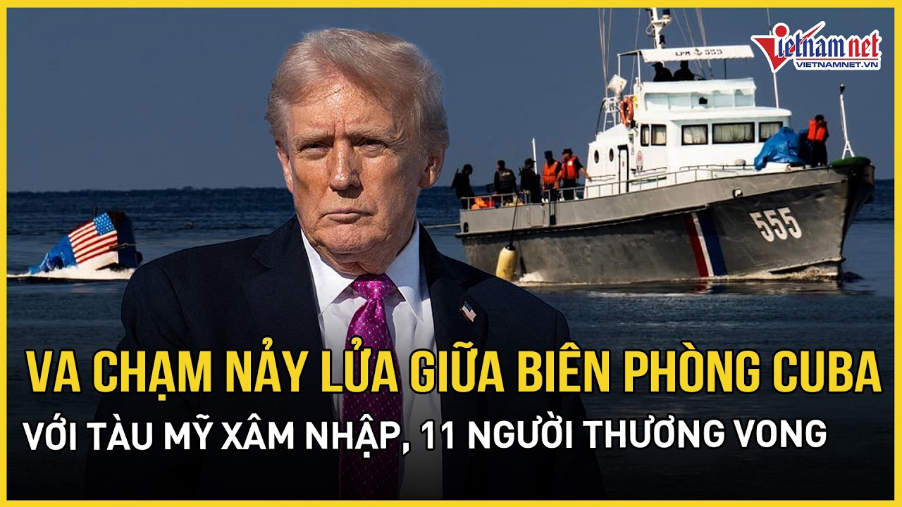 Va chạm nảy lửa giữa biên phòng Cuba với tàu Mỹ xâm nhập: 11 người thương vong, Mỹ phản ứng nóng
