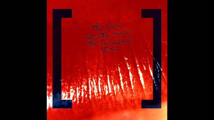 Just Like Heaven Remix version - Remix performance video thumbnail