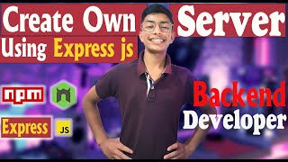 How To Create Server using  Express.js || Coder Manasaya