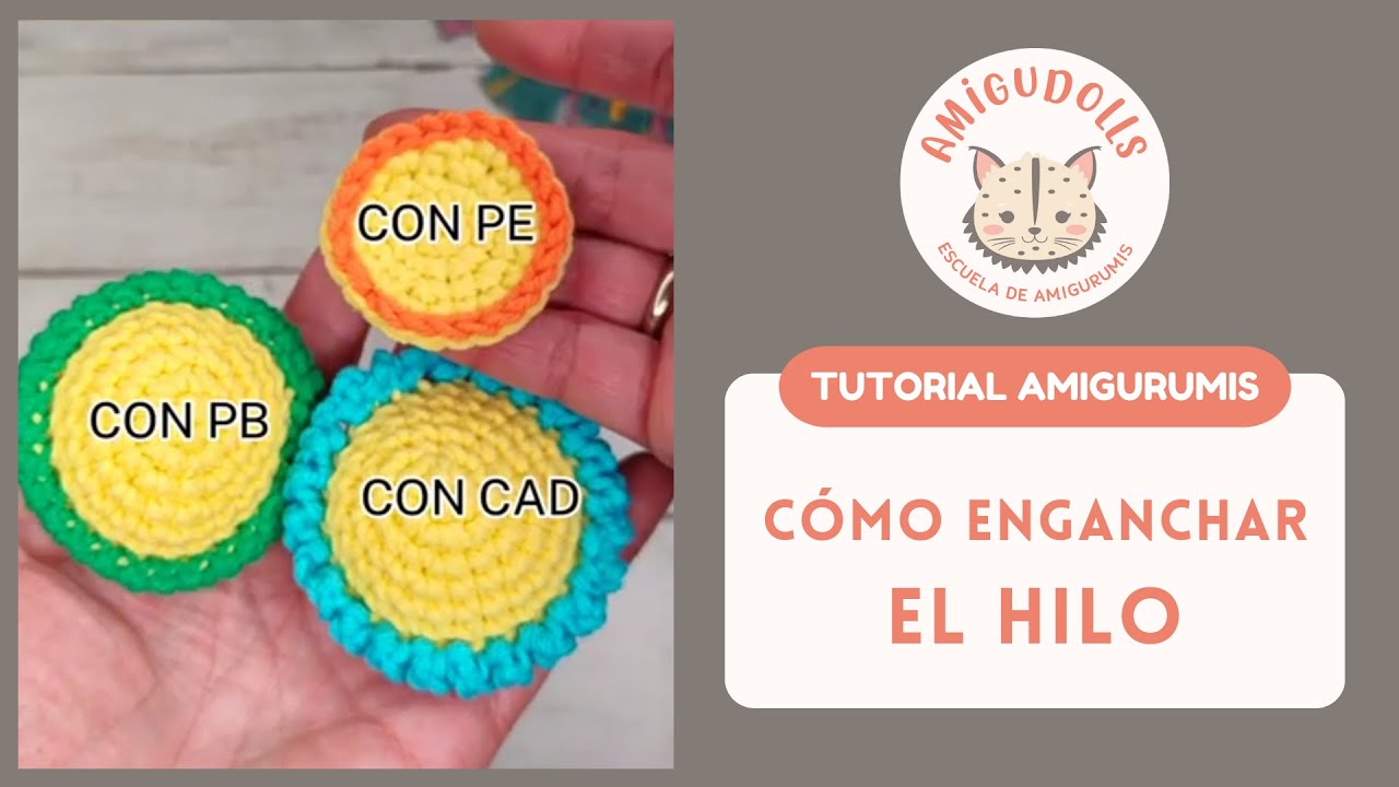Enganchar La mejor Forma de ENGANCHAR EL HILO en Amigurumis - YouTube