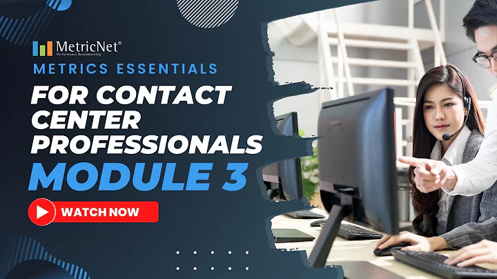 Introduction to Inbound Contact Center Metrics Module 3 | The Balanced Scorecard