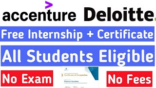 Deloitte Free Internship Certificate 2022 |Accenture Free Training With Certificate | Accenture 2022