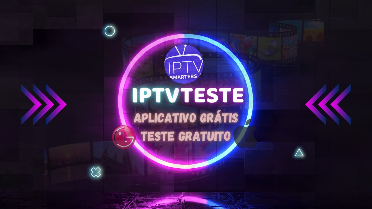 Melhor app de IPTV para iOS e smart Tv LG